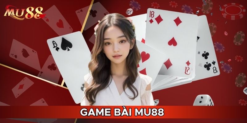 Game bài MU88 nhiều ưu điểm
